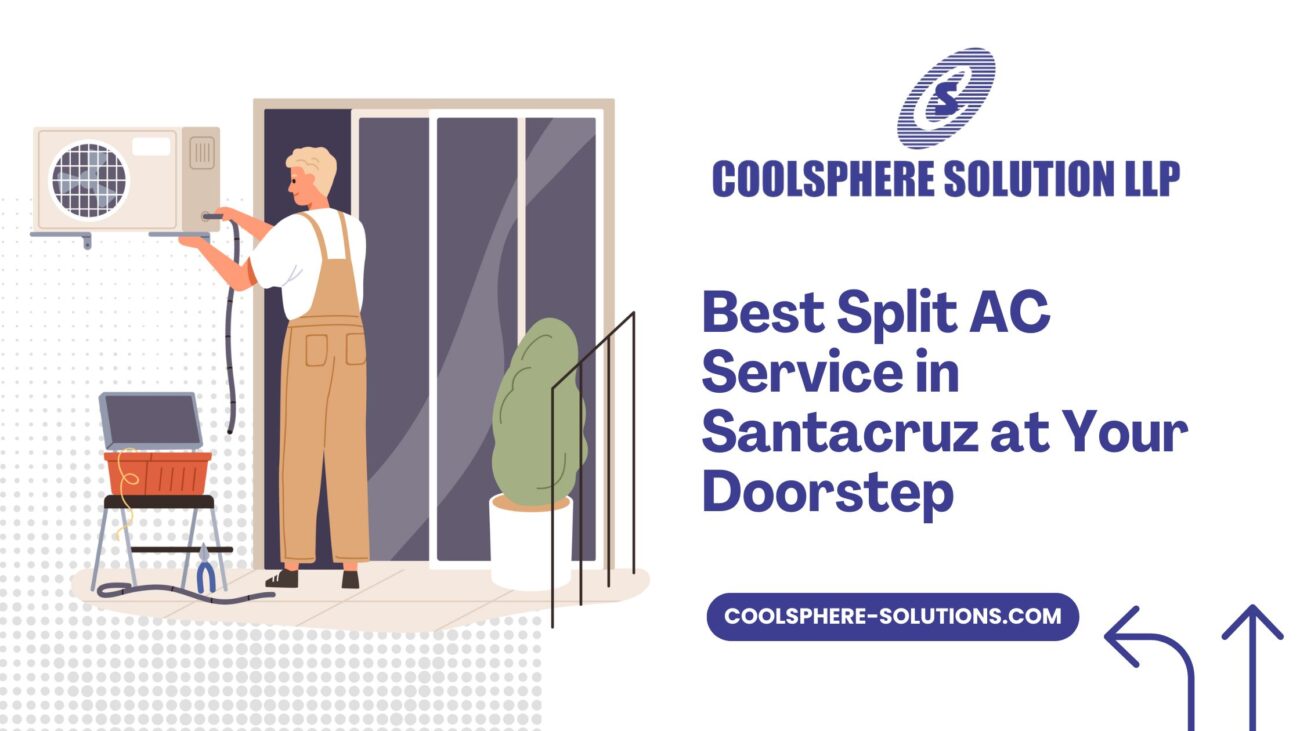 Split AC Service in Santacruz